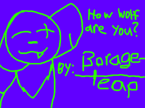 How wolf are you? remix