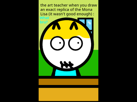 That one talented kid and that art teacher be like...