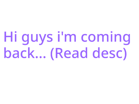 I'm coming back