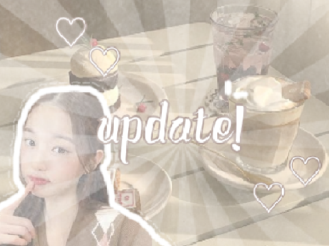 update! ˚ ༘₊· ͟͟͞͞꒰➳
