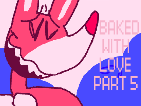 BAKED WITH LOVE part 5 // done!!!!