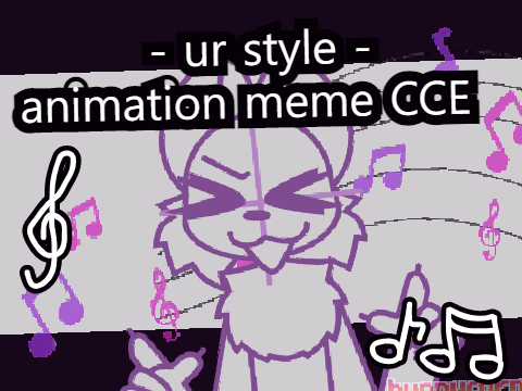 ur style - animation meme CCE