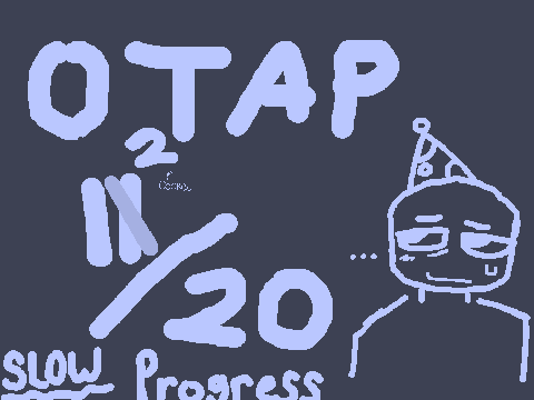 OTAP 13/20 :'3