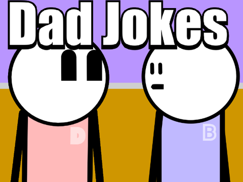 Dad Jokes.