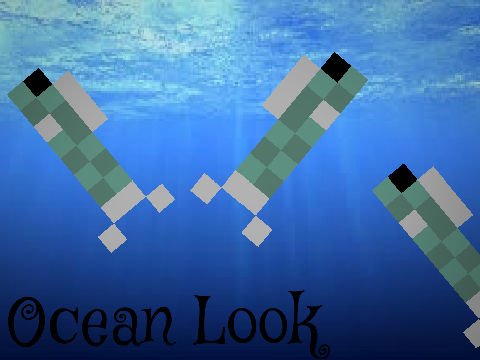 - Ocean look -