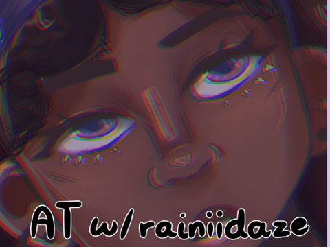 ★ AT w/ @rainii-daze