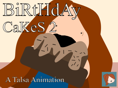 Birthday Cakes 2 | A Talsa Animation