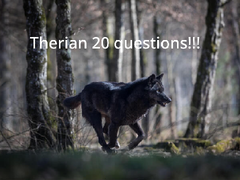 Therian 20 questions!!! [remix to use!] remix
