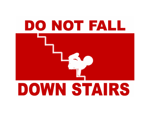 dont fall down the stair