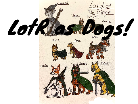 LotR Characters as Dogs Art Dump