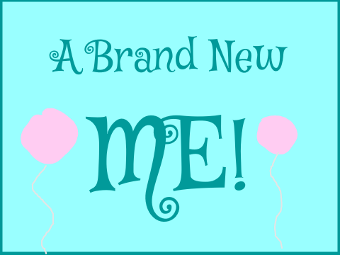 ✧A Brand-New Me✧