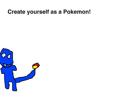 Create yourself as a Pokemon!