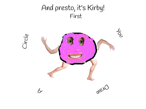 First You Draw a Circle