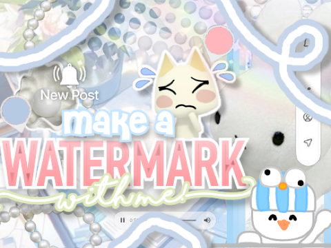 ❝ ♡ make a watermark with me!