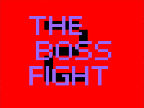 THE BOSS FIGHT 2
