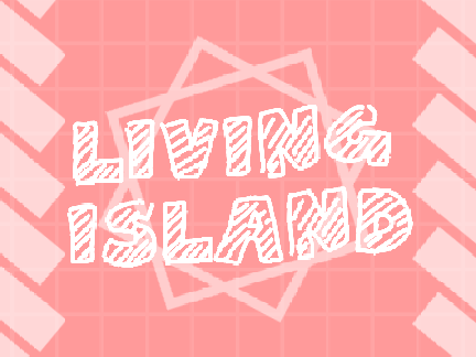 Living Island // Meme // DTAE