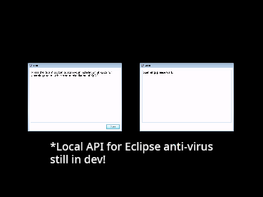 Eclipse Anti Virus Shell Progress for XpOS Part 1