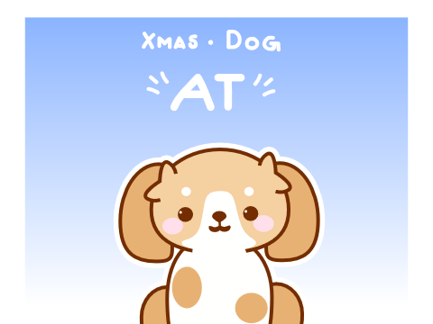 ● Xmas ● Dog AT ❕ ●