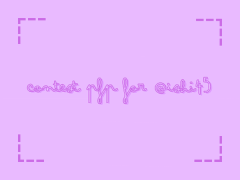 ➭┆ ᶜᵒⁿᵗᵉˢᵗ ᵖᶠᵖ ᶠᵒʳ ᴵˢʰⁱ⁴⁵