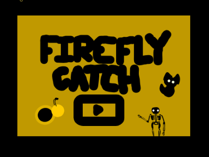 Firefly Catch