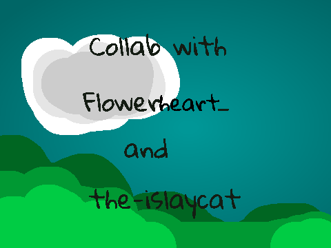 Thistels story Collab by Flowerheart_ and the-islaycat part5 remix remix remix