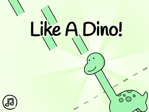 Like A Dino!
