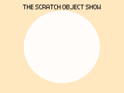 The Scratch Object Show