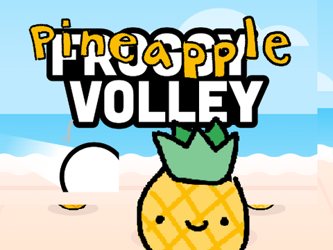pineapple Volley 