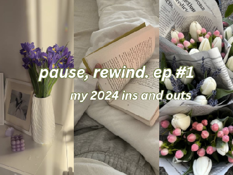 ep.1 - my 2024 ins and outs