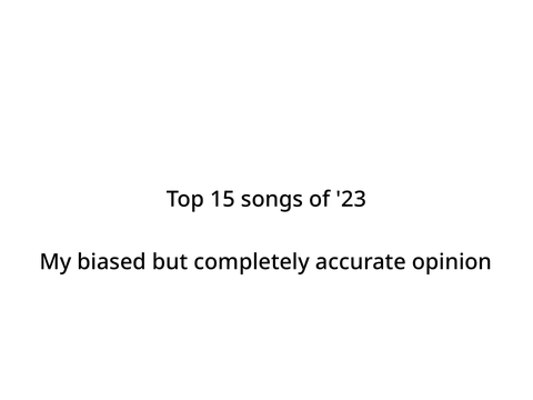 My biased ‘23 top CCM song list 