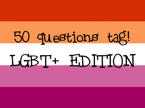 LGBT+ EDITION | 50 QUESTIONS TAG remix remix