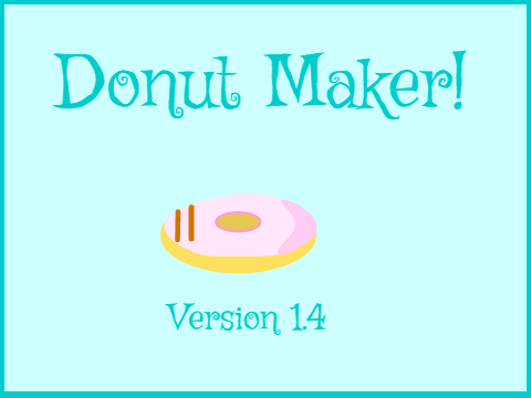 ✧Donut Maker✧v1.4✧
