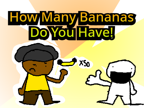 How Many Bananas DO you have! - #animations #Stories