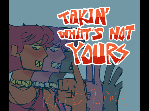 taking whats not yours | meme