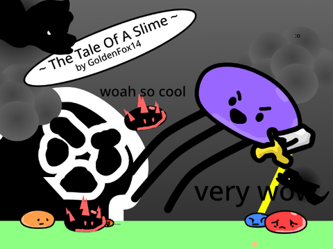 ~ The Tale Of A Slime ~