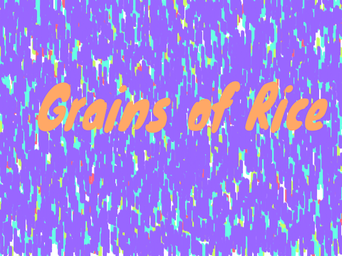 Grains of Rice