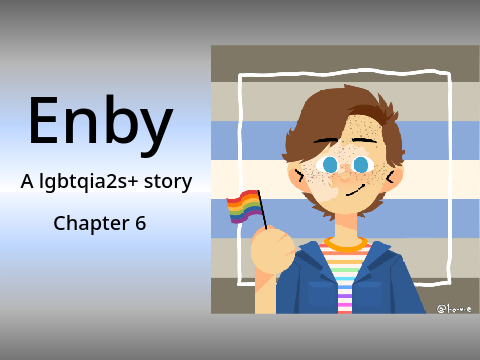 Enby Chapter 6