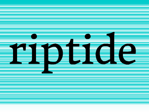 Riptide