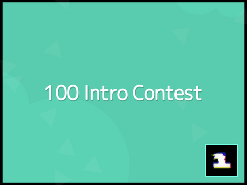 100 Intro Contest