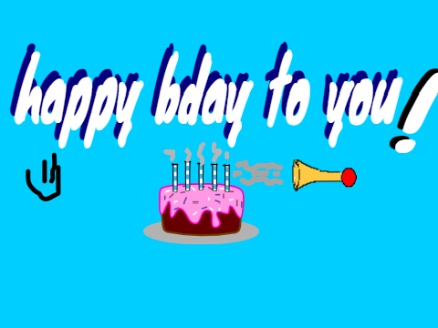 happy bday to you!