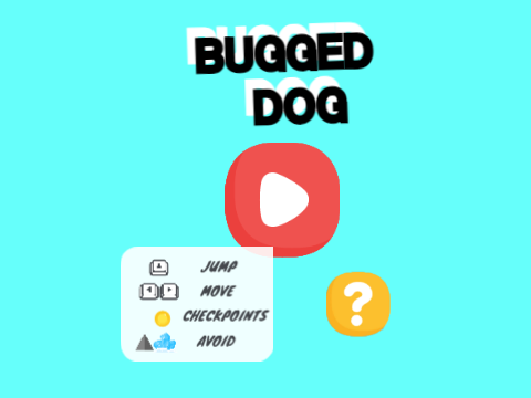 BUGGED DOG
