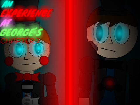 An Experience At George's CHAPTER 2 (Reopened)