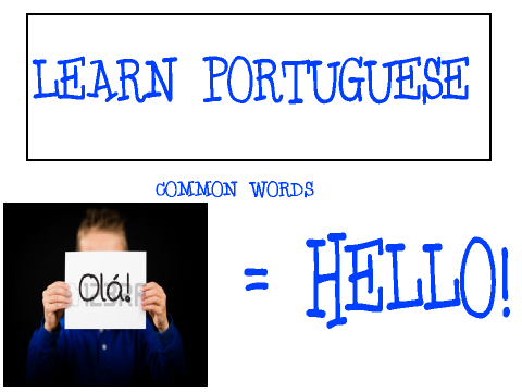 LEARN PORTUGUESE MORE COMING SOON