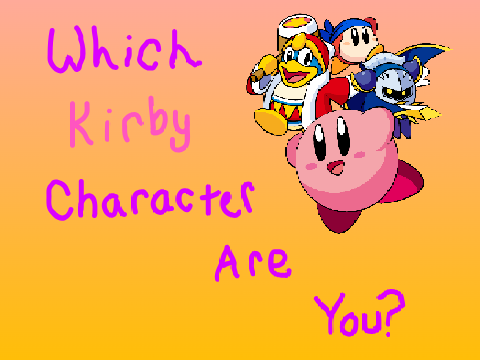 Which Kirby Character Are You?