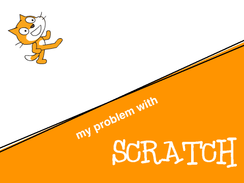 lets talk about Scratch