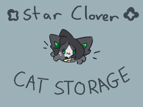 002;; star clover - cat storage 