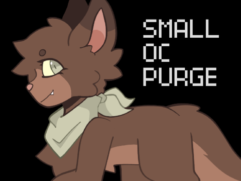 ✦ small oc purge ✦