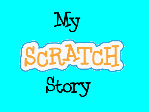 My Scratch Story