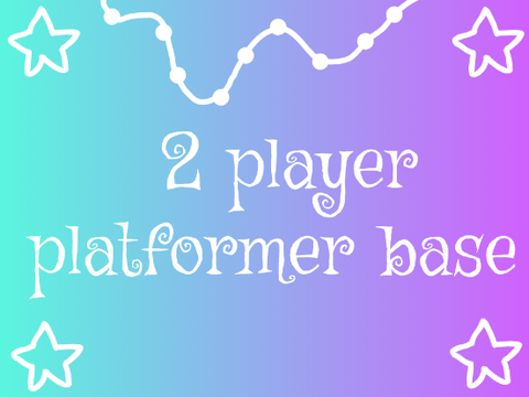  ☆ 2 player platformer base