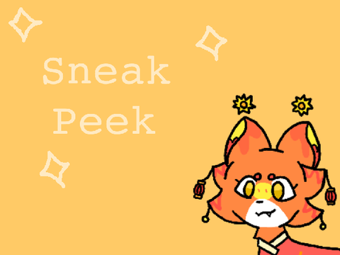 ..* Sneak Peek *..